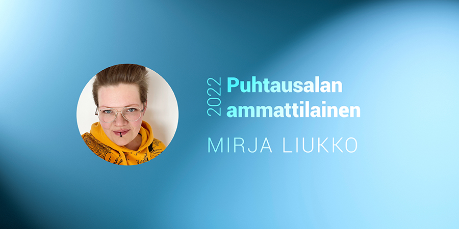 Puhtausalan ammattilainen 2022 on Mirja Liukko